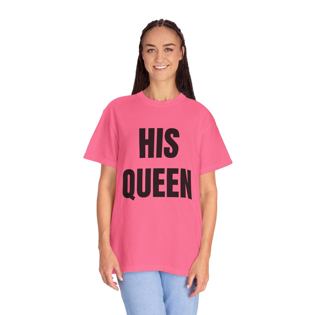 His Queen T-Shirt — Bold Couple Tee for Valentine’s Day & Anniversaries
