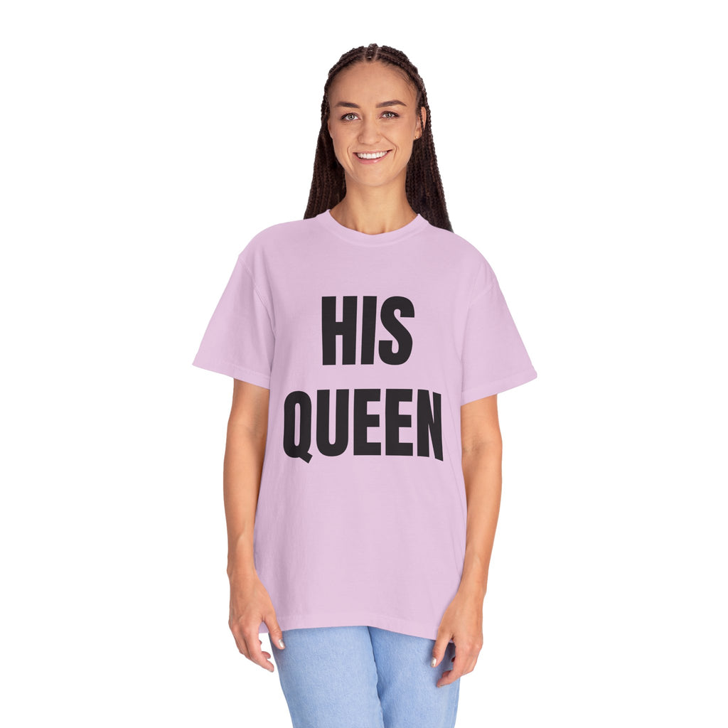 His Queen T-Shirt — Bold Couple Tee for Valentine’s Day & Anniversaries