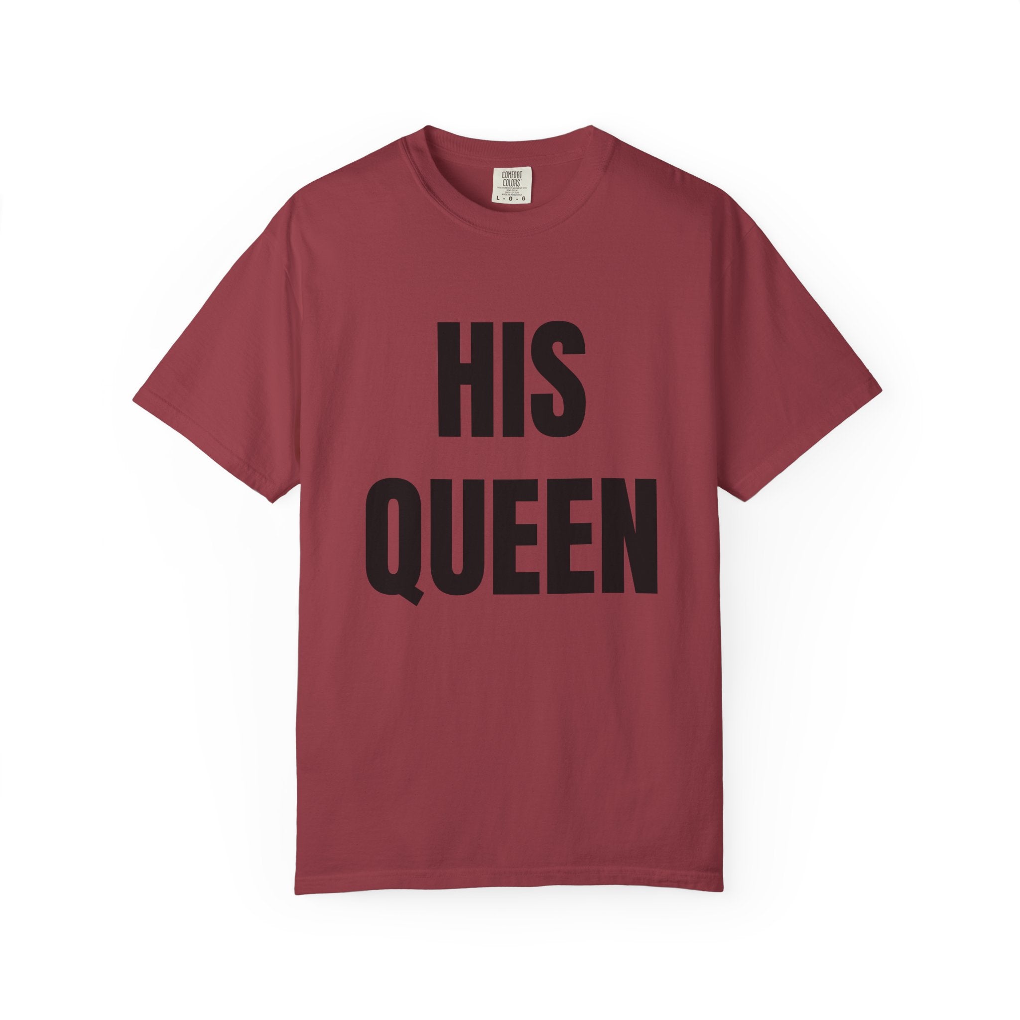 His Queen T-Shirt — Bold Couple Tee for Valentine’s Day & Anniversaries